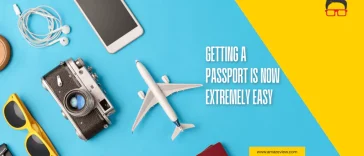 Getting A Passport Is Now Extremely Easy