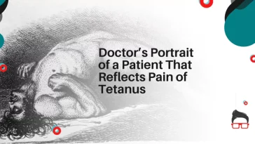 Doctor’s Portrait of a Patient That Reflects Pain of Tetanus