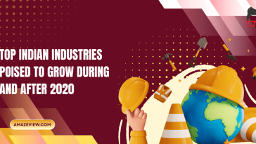 Top Indian Industries Poised to Grow Post Covid