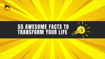 Awesome Facts to Transform Your Life