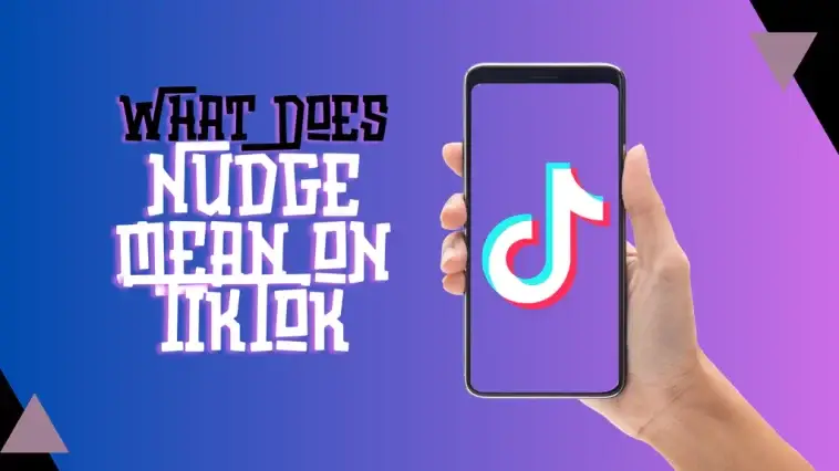 what does nudge mean on tiktok