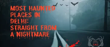 top 10 haunted places in delhi