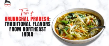 arunachal pradesh food