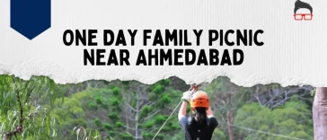 1 day picnic near ahmedabad
