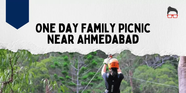 1 day picnic near ahmedabad