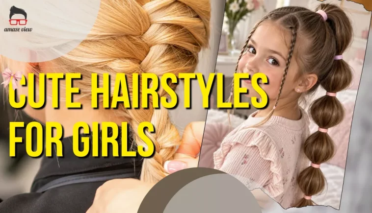 Cute Hairstyles for Girls