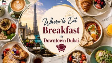 Best Budget Breakfast in Downtown Dubai