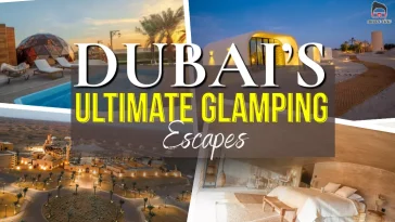 Best Places for Glamping in Dubai