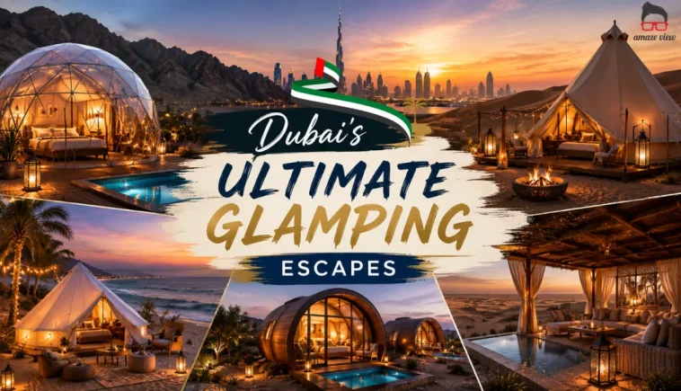 Best Places for Glamping in Dubai