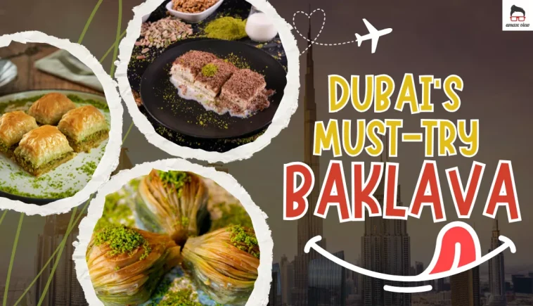 Best Baklava in Dubai